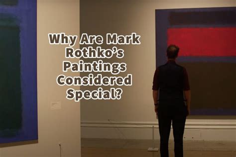 why is mark rothko important.